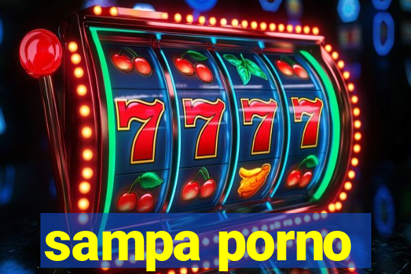 sampa porno